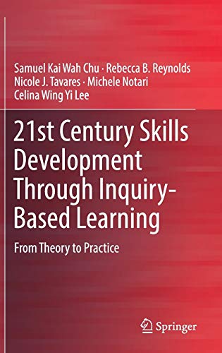 21st Century Skills Development Through Inquiry-Based Learning