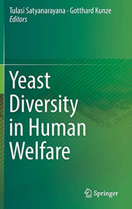 Yeast Diversity in Human Welfare