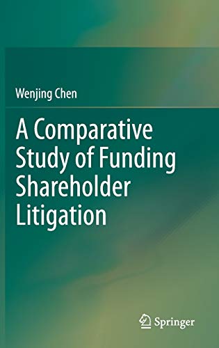 A Comparative Study of Funding Shareholder Litigation