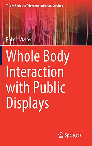 Whole Body Interaction with Public Displays