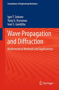 Wave Propagation and Diffraction