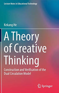 A Theory of Creative Thinking