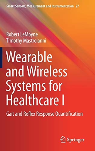 Wearable and Wireless Systems for Healthcare I