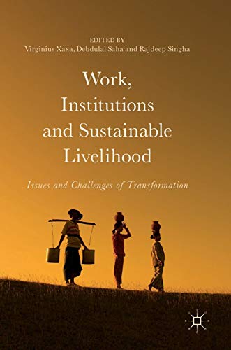 Work, Institutions and Sustainable Livelihood