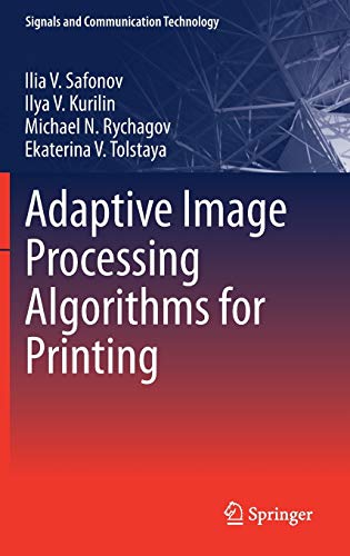 Adaptive Image Processing Algorithms for Printing