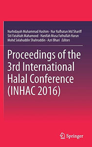 Proceedings of the 3rd International Halal Conference (INHAC 2016)