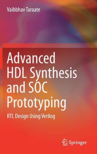 Advanced HDL Synthesis and SOC Prototyping