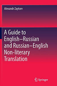 A Guide to English–Russian and Russian–English Non-literary Translation