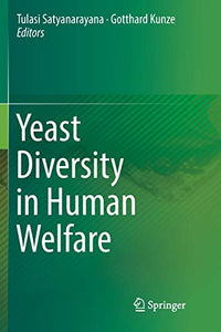 Yeast Diversity in Human Welfare