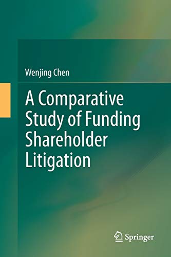 A Comparative Study of Funding Shareholder Litigation