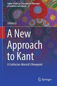 A New Approach to Kant