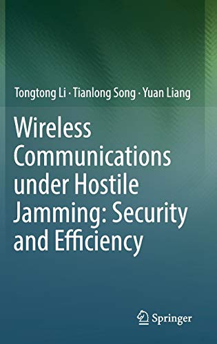 Wireless Communications under Hostile Jamming: Security and Efficiency