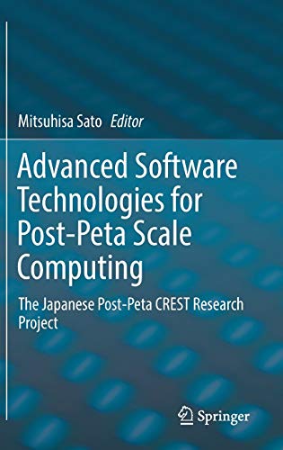 Advanced Software Technologies for Post-Peta Scale Computing