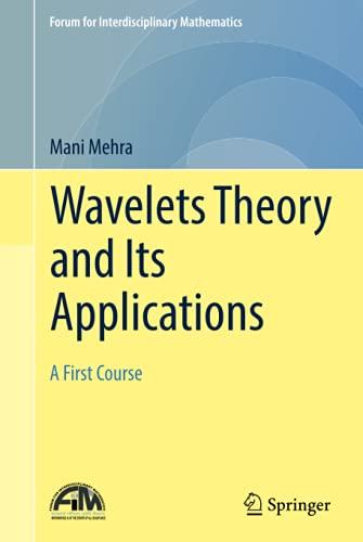 Wavelets Theory and Its Applications