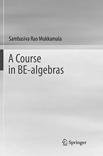 A Course in BE-algebras