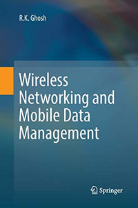 Wireless Networking and Mobile Data Management