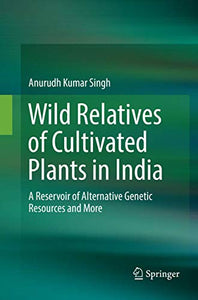 Wild Relatives of Cultivated Plants in India