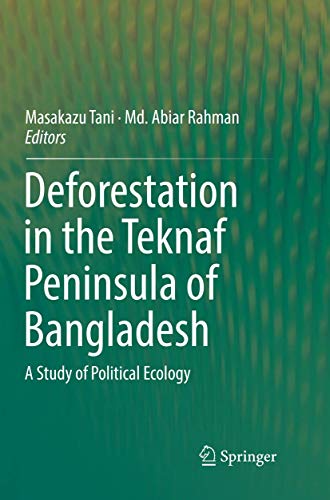 Deforestation in the Teknaf Peninsula of Bangladesh