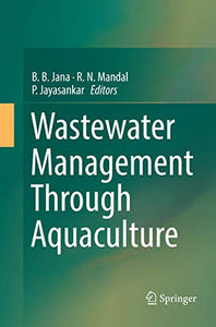 Wastewater Management Through Aquaculture