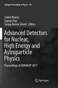 Advanced Detectors for Nuclear, High Energy and Astroparticle Physics