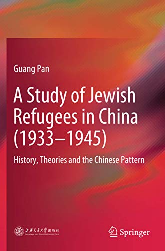 A Study of Jewish Refugees in China (1933–1945)