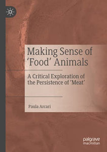 Making Sense of ‘Food’ Animals