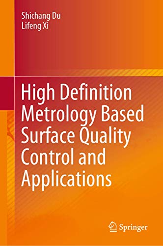 High Definition Metrology Based Surface Quality Control and Applications