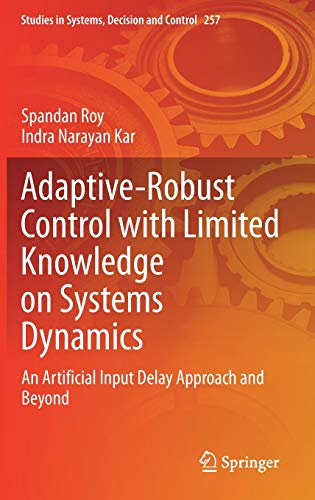 Adaptive-Robust Control with Limited Knowledge on Systems Dynamics