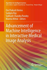 Advancement of Machine Intelligence in Interactive Medical Image Analysis