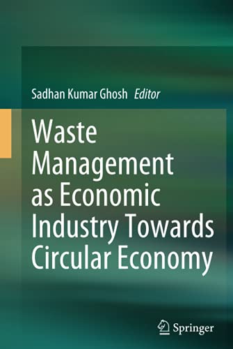 Waste Management as Economic Industry Towards Circular Economy