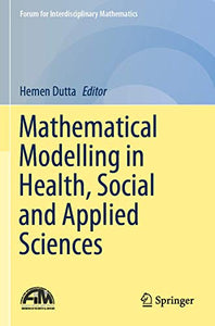 Mathematical Modelling in Health, Social and Applied Sciences