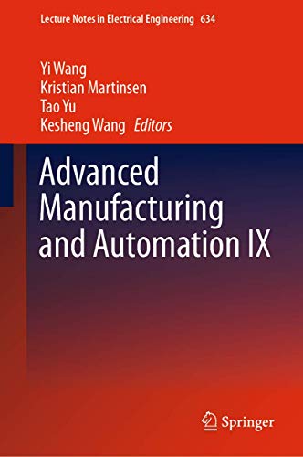 Advanced Manufacturing and Automation IX