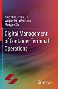 Digital Management of Container Terminal Operations