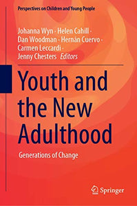 Youth and the New Adulthood