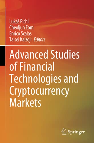 Advanced Studies of Financial Technologies and Cryptocurrency Markets