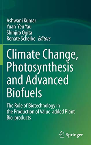 Climate Change, Photosynthesis and Advanced Biofuels