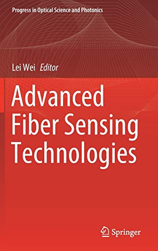 Advanced Fiber Sensing Technologies