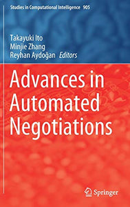 Advances in Automated Negotiations