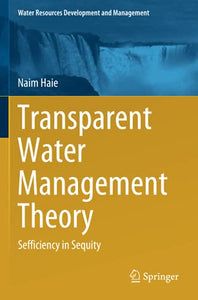 Transparent Water Management Theory