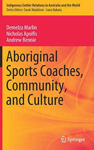 Aboriginal Sports Coaches, Community, and Culture