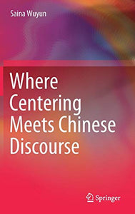 Where Centering Meets Chinese Discourse