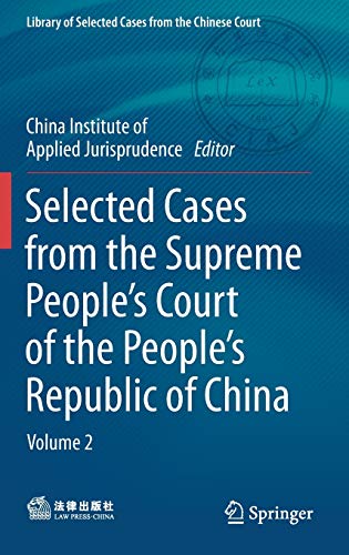 Selected Cases from the Supreme People’s Court of the People’s Republic of China