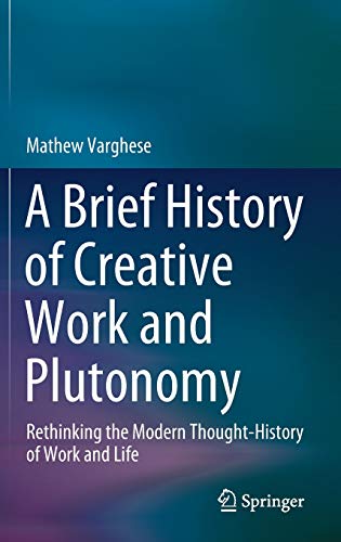 A Brief History of Creative Work and Plutonomy