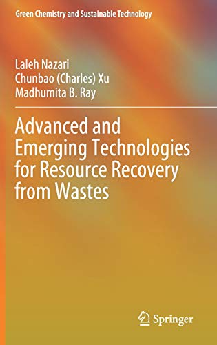 Advanced and Emerging Technologies for Resource Recovery from Wastes