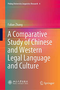 A Comparative Study of Chinese and Western Legal Language and Culture