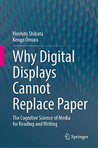 Why Digital Displays Cannot Replace Paper