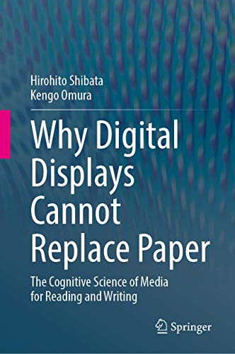 Why Digital Displays Cannot Replace Paper