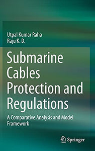 Submarine Cables Protection and Regulations