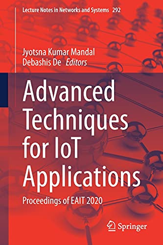 Advanced Techniques for IoT Applications