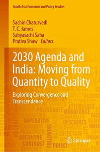 2030 Agenda and India: Moving from Quantity to Quality